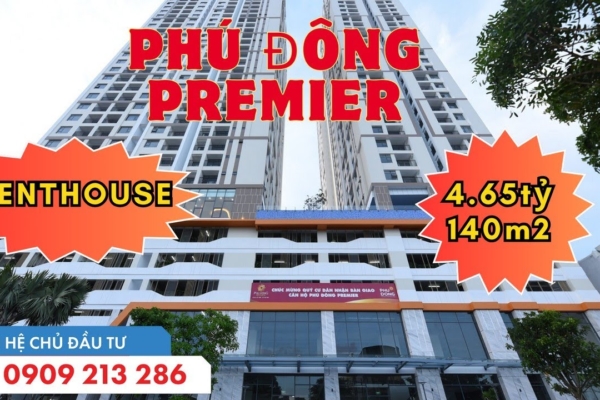 Bán căn hộ Penthouse Phú Đông Premier giá 4.65 tỷ diện tích 140 m2 B-35- 01